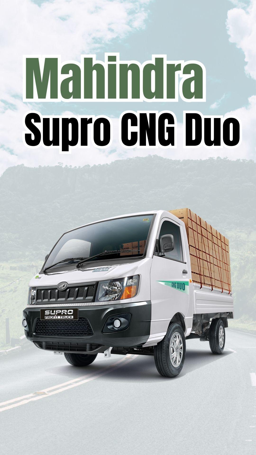 Mahindra Supro CNG Duo: दोहरी शक्ति का संयोजन
