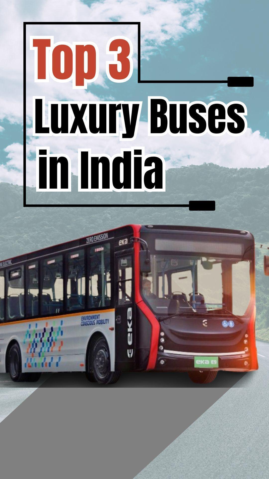 Top 3 Luxury Buses in India