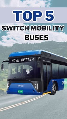 <p>Top 5 Switch Mobility Buses</p>