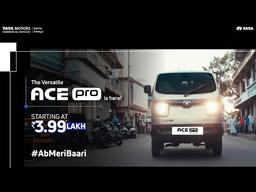 Presenting the new ACE Pro | Ab Meri Baari | Starting at just ₹3,99,999*