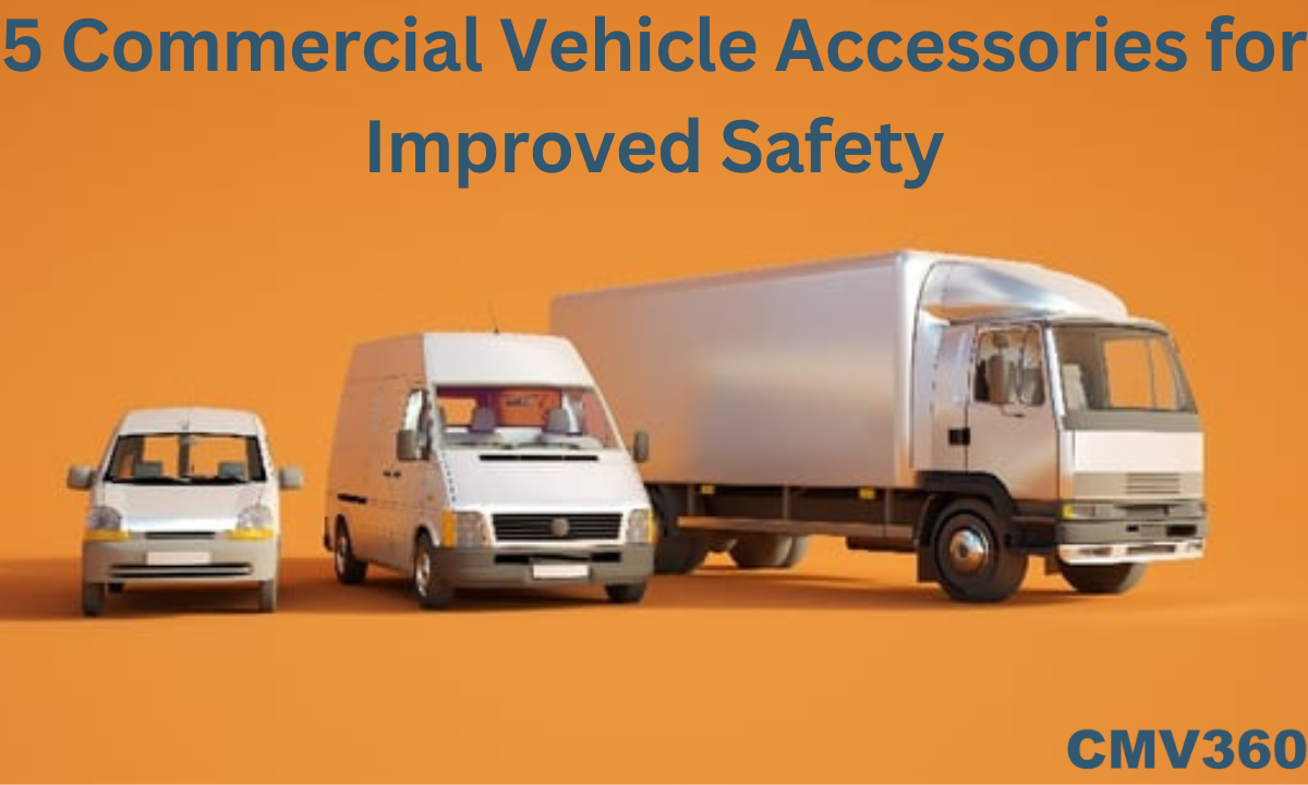 5 Commercial Vehicle Accessories for Improved Safety 5_Commercial_Vehicle_Accessories_for_Improved_Safety_271799a5af.png