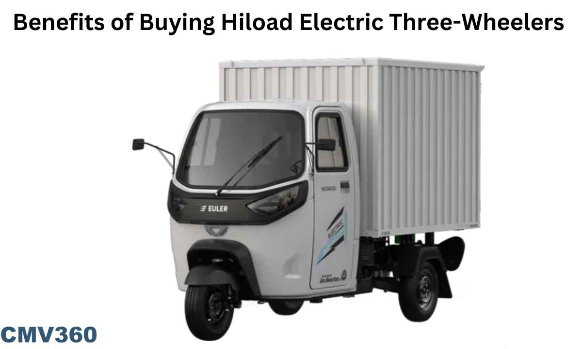 Benefits of Buying HiLoad Electric Three-Wheelers in India