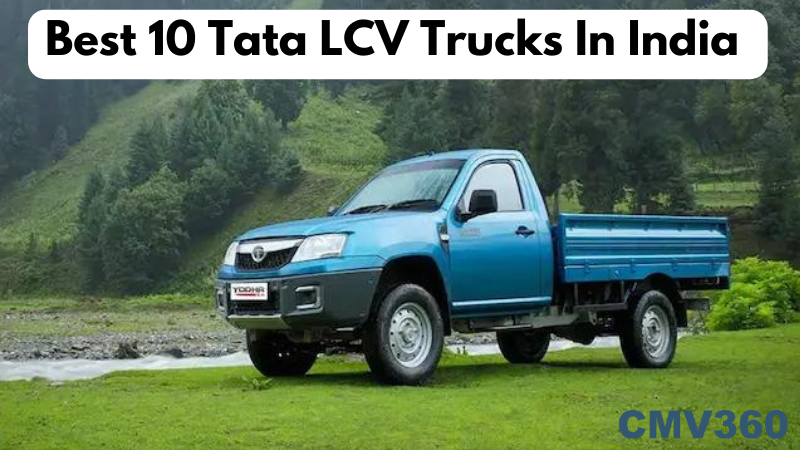 Best 10 Tata LCV Trucks In India For Different Business Purposes Best_10_Tata_LCV_Trucks_In_India_For_Different_Business_Purposes_9200532e4d.png
