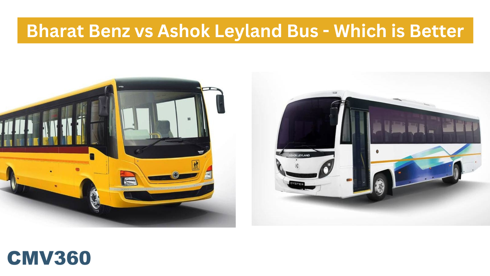 Bharat Benz vs Ashok Leyland Bus - Which is Better.png