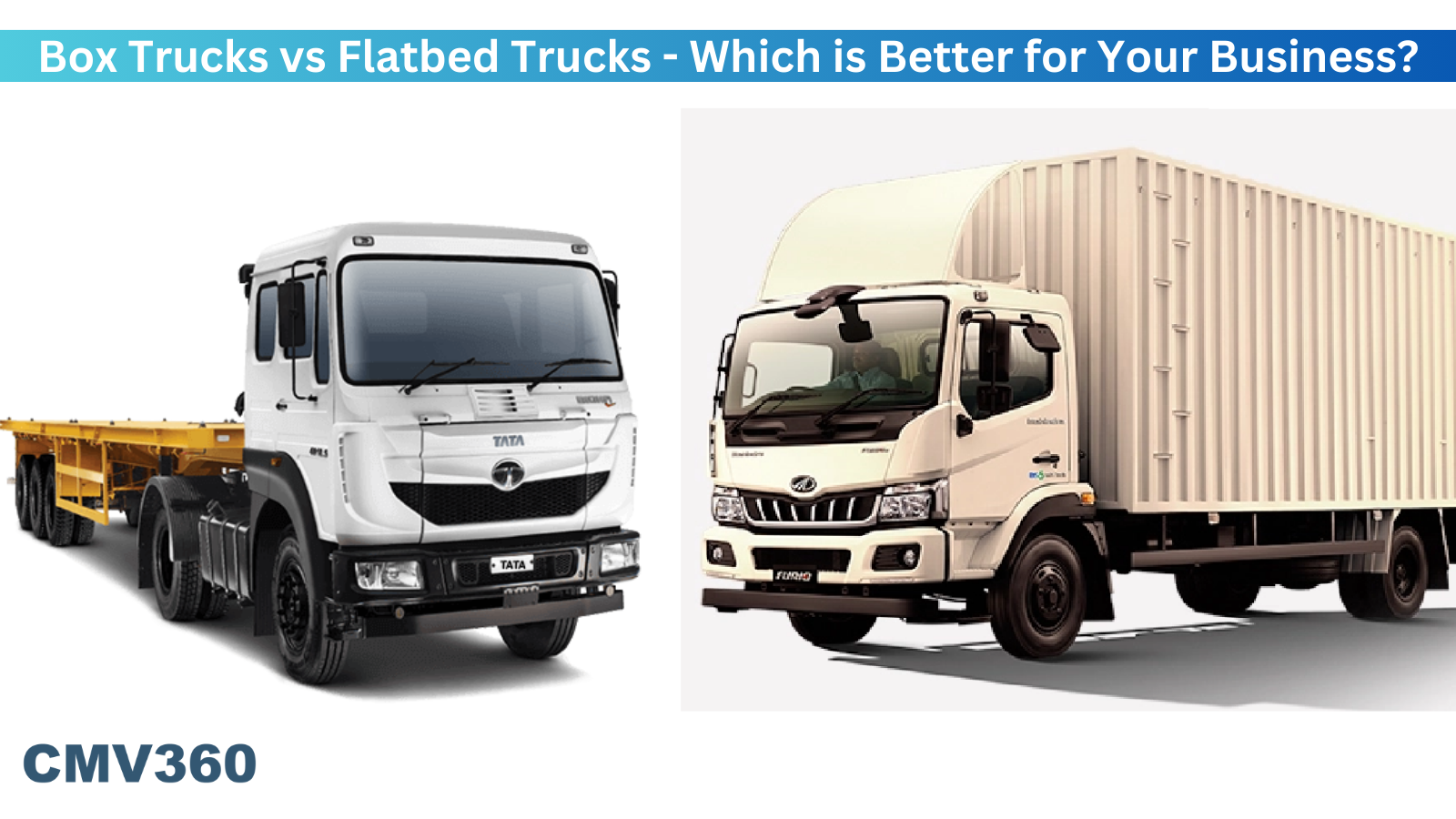 Box Trucks vs Flatbed Trucks - Which is Better for Your Business? Box_Trucks_vs_Flatbed_Trucks_Which_is_Better_for_Your_Business_85c02b717c.png