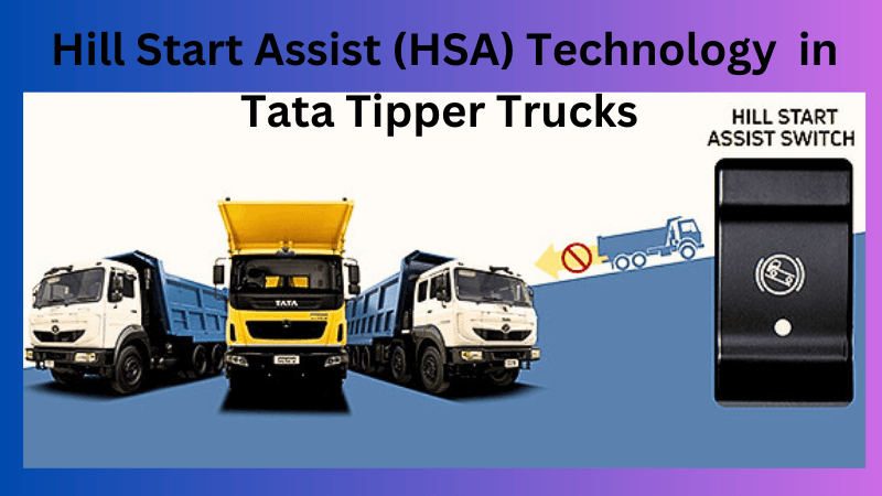 Hill Start Assist (HSA) Technology in Tata Tipper Trucks.png