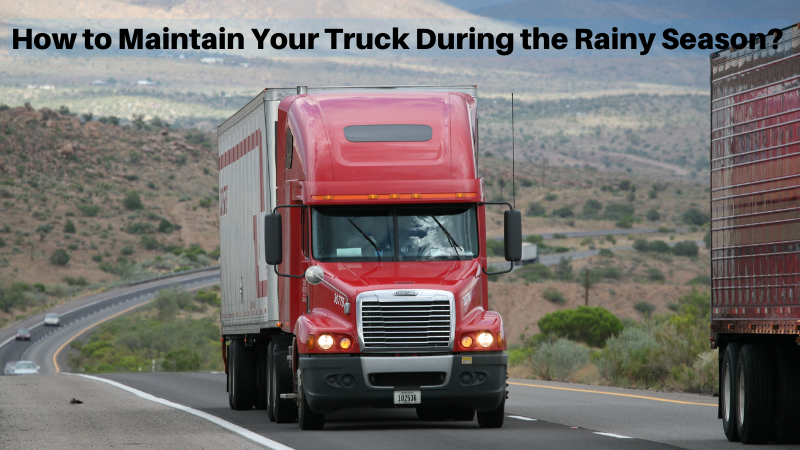 How to Maintain Your Truck During the Rainy Season.png