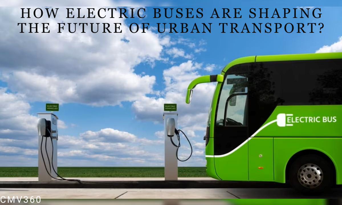 How Electric Buses are shaping the future of Urban Transport? Know_About_the_Latest_Trends_and_Innovations_1_47b4cf5079.png
