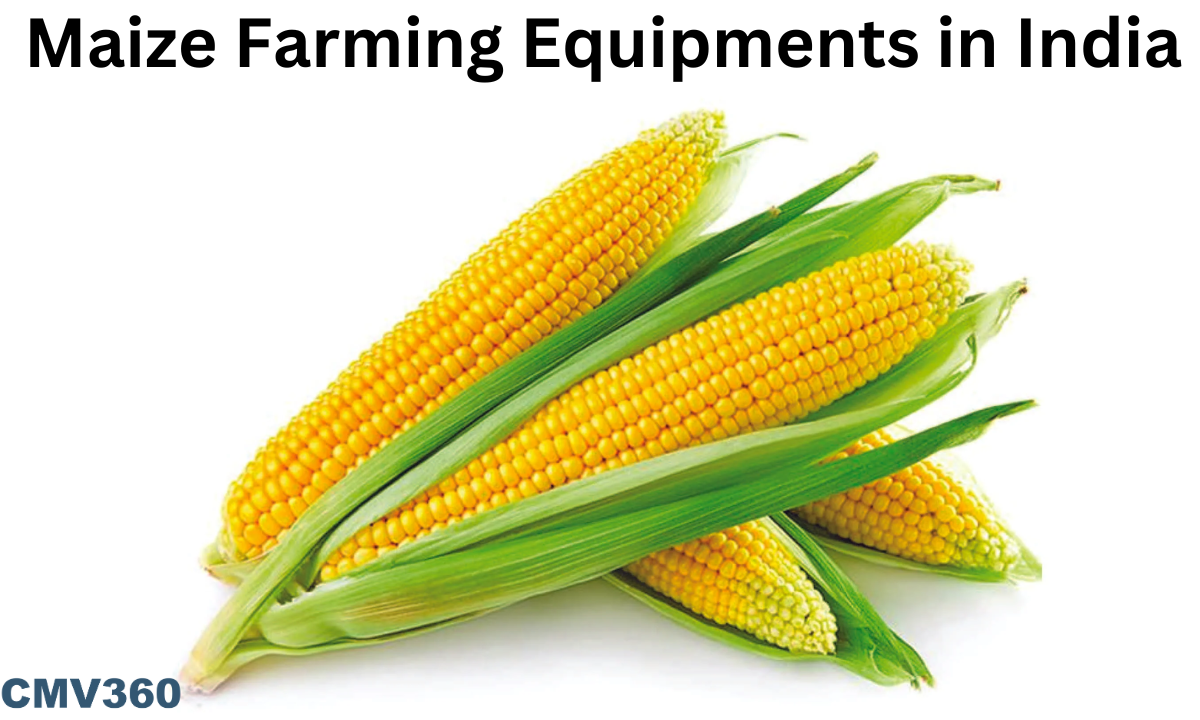 Top 7 Essential Maize Farming Equipment in India Maize_Farming_Equipment_in_India_ca37e9b280.png