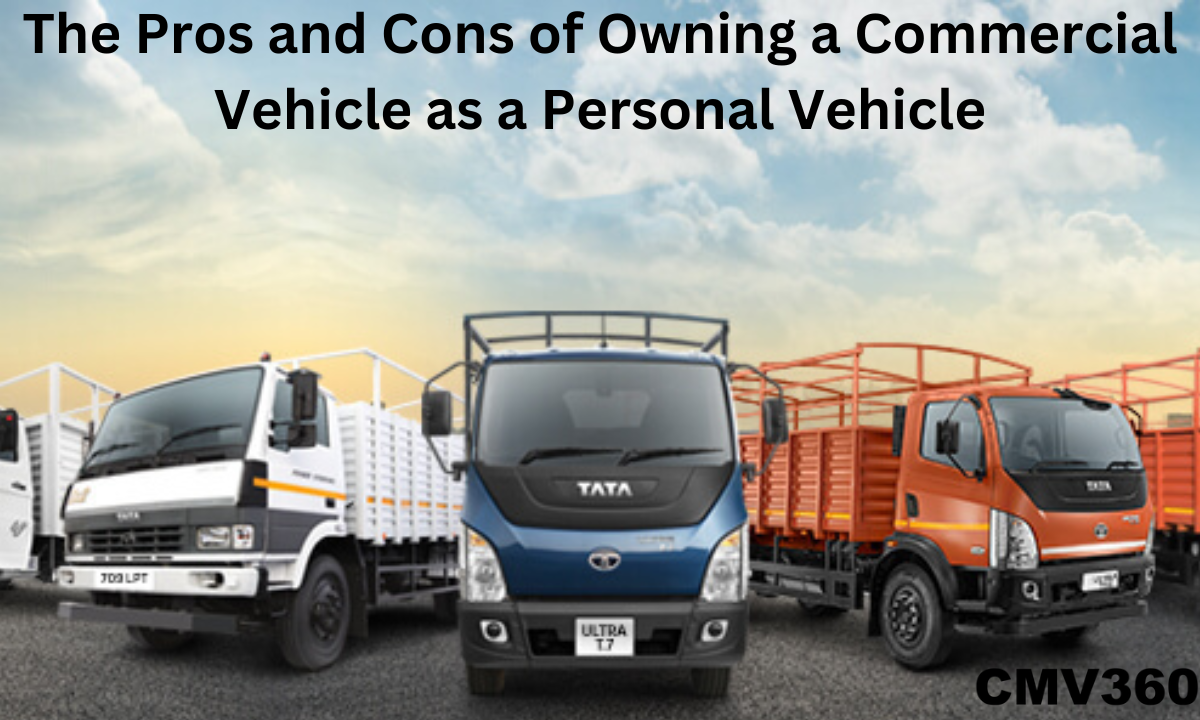 The Pros and Cons of Owning a Commercial Vehicle as a Personal Vehicle The_Pros_and_Cons_of_Owning_a_Commercial_Vehicle_as_a_Personal_Vehicle_7cb6a5a9c2.png