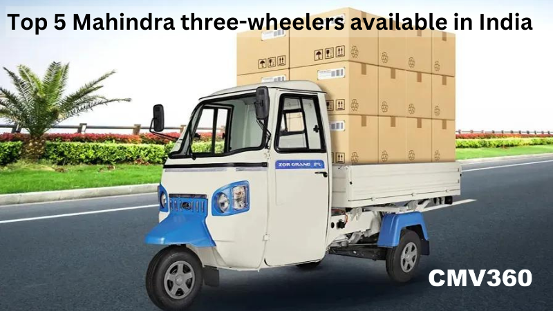 Top 5 Mahindra three-wheelers available in India Top_5_Mahindra_three_wheelers_available_in_India_80892bafd9.png