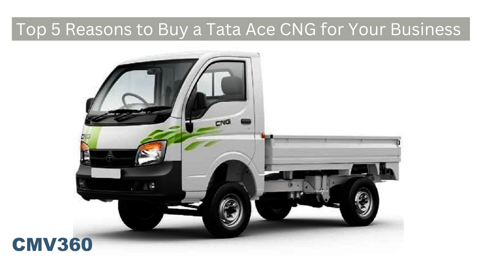 Top 5 Reasons to Buy a Tata Ace CNG for Your Business Top_5_Reasons_to_Buy_a_Tata_Ace_CNG_for_Your_Business_3ddf159874.png