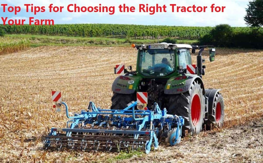 Top Tips to Choose right Tractor for Your farm.jpg