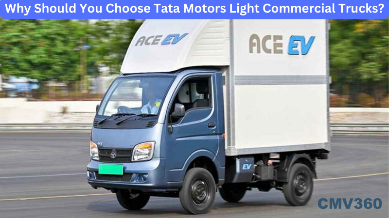 Why Should You Choose Tata Motors Light Commercial Trucks? Why_Should_You_Choose_Tata_Motors_Light_Commercial_Trucks_33a8a8ad2f.png
