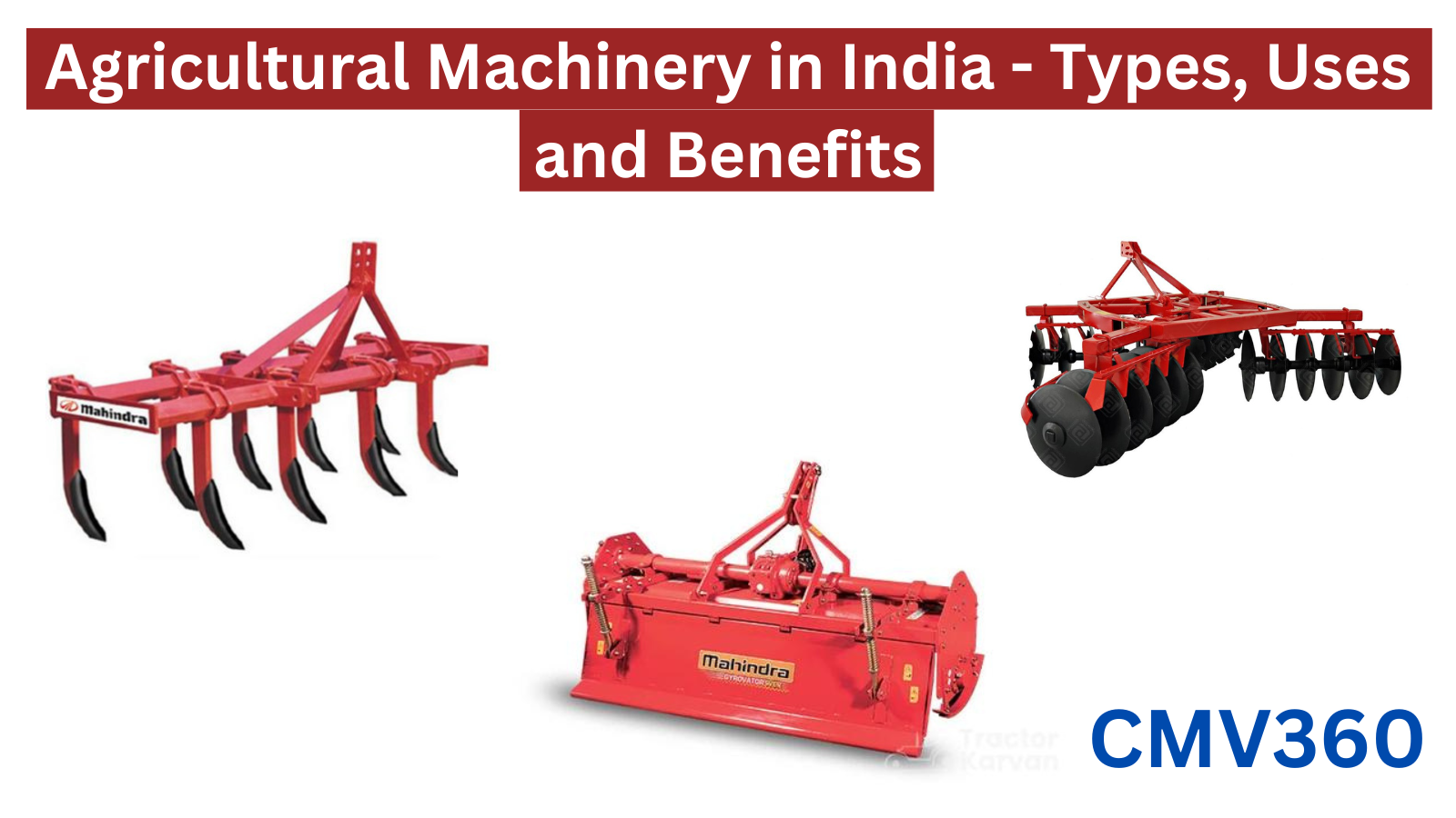 Agricultural Machinery in India - Types, Uses and Benefits agriculture_machinery_6e303c251d.png