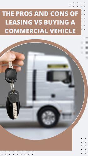 <p>The Pros and Cons of Leasing vs Buying a Commercial Vehicle</p> <p>The Pros and Cons of Leasing vs Buying a Commercial Vehicle</p>