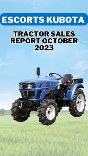 <p>Escorts Kubota Tractor Sales Report October 2023</p> <p>Escorts Kubota Tractor Sales Report October 2023</p>