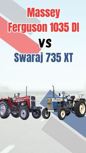 <p>Massey Ferguson 1035 DI VS Swaraj 735 XT</p> <p>Massey Ferguson 1035 DI VS Swaraj 735 XT</p>
