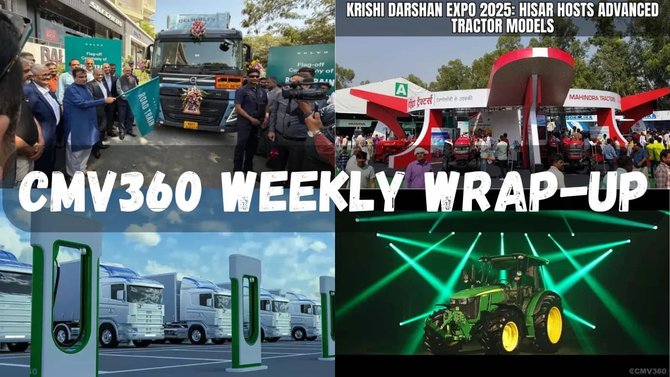 CMV360 Weekly Wrap-Up | 15th Feb – 21st Feb 2025: Volvo Road Train Launch, EV Financing Deals, California’s E-Truck Setback, Ashok Leyland’s ₹298 Cr Bus Order, JBM’s 1,021 E-Bus Deal, John Deere’s 130 HP Tractor, Agri-Tech Innovations, and More