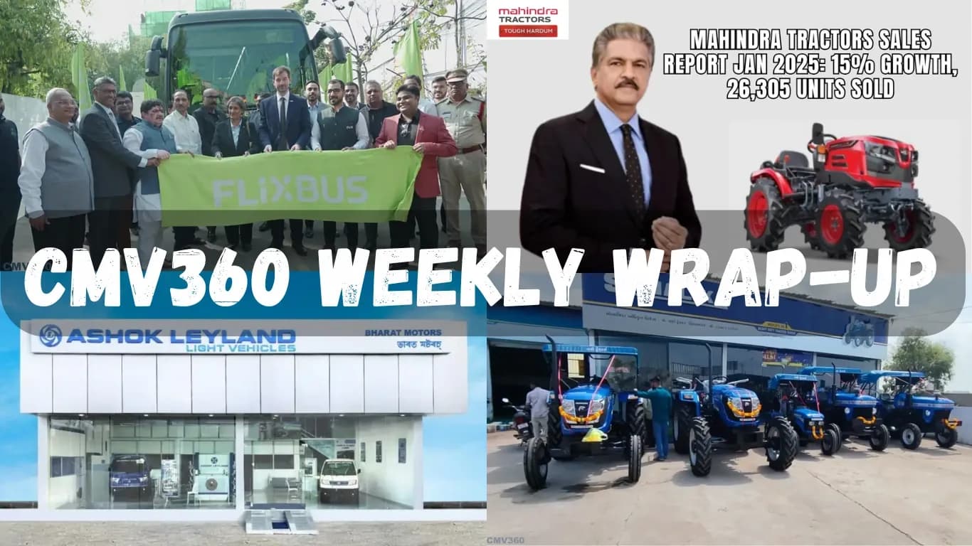 CMV360 Weekly Wrap-Up | 2nd Feb – 7th Feb 2025: FlixBus India’s EV Expansion, FADA CV Sales Growth, Mahindra & Ashok Leyland Sales Reports, and More