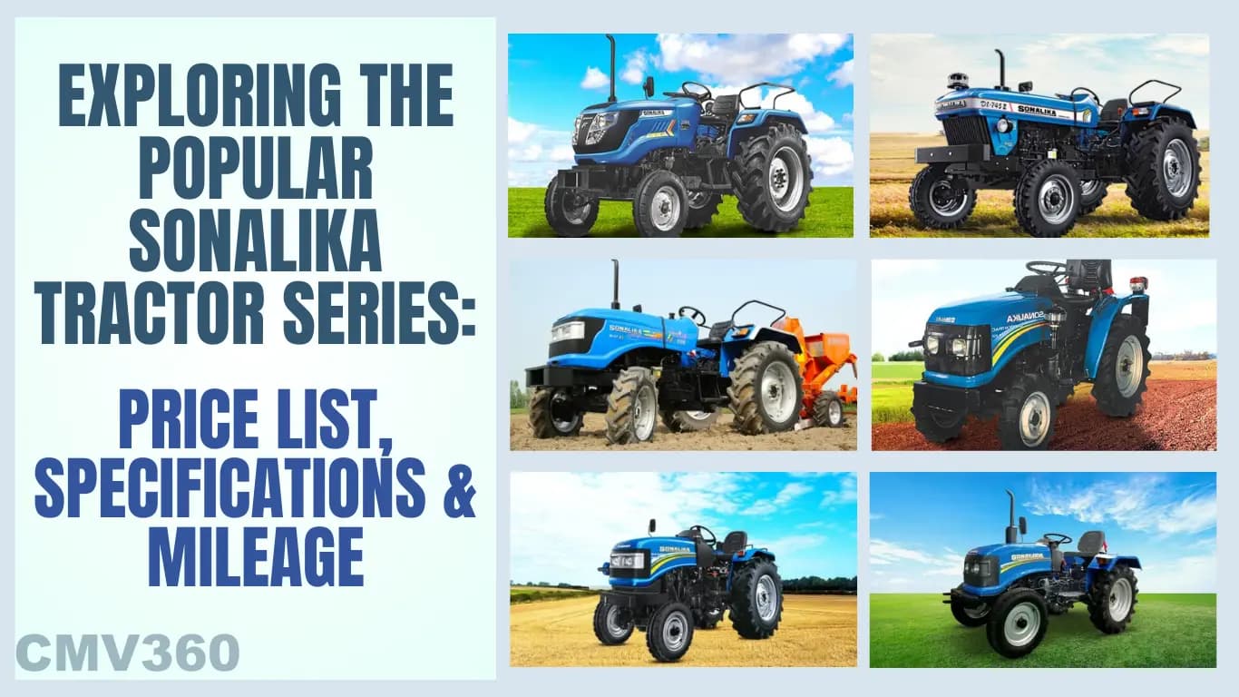 Popular Sonalika Tractor Series: Price List, Specifications & Mileage