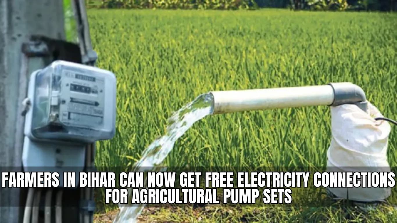 Farmers in Bihar Can Now Get Free Electricity Connections for Agricultural Pump Sets
