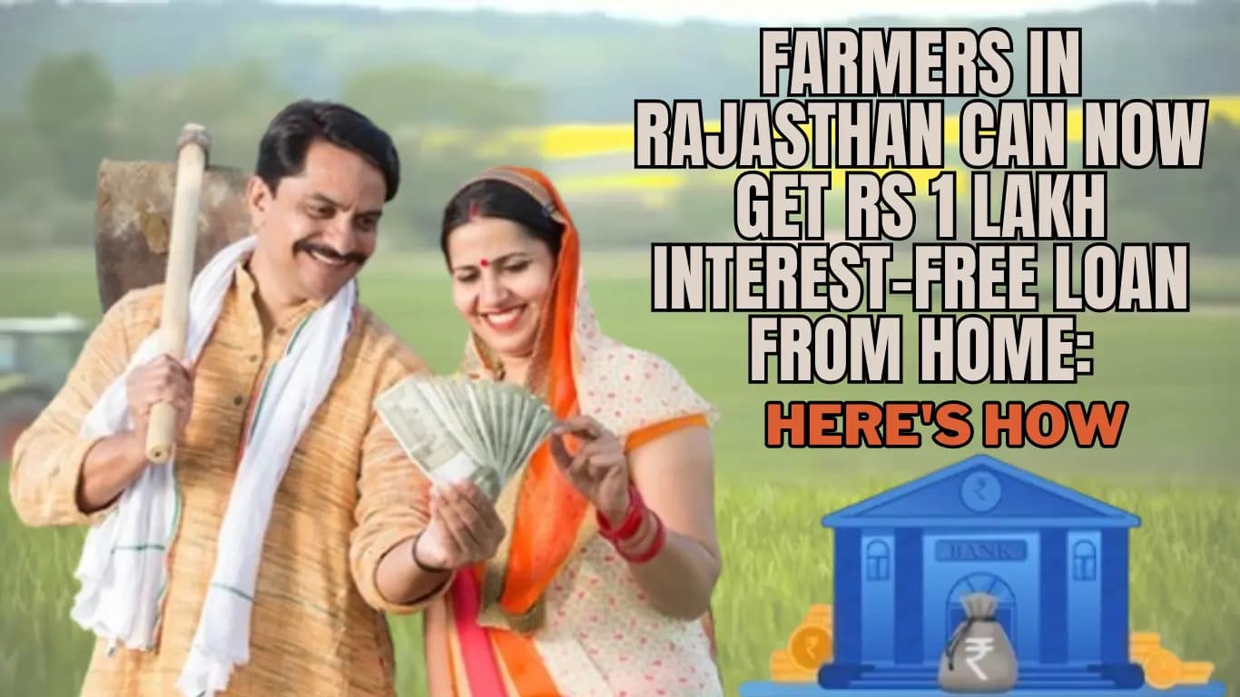 Farmers in Rajasthan Can Now Get Rs 1 Lakh Interest-Free Loan from Home: Here's How