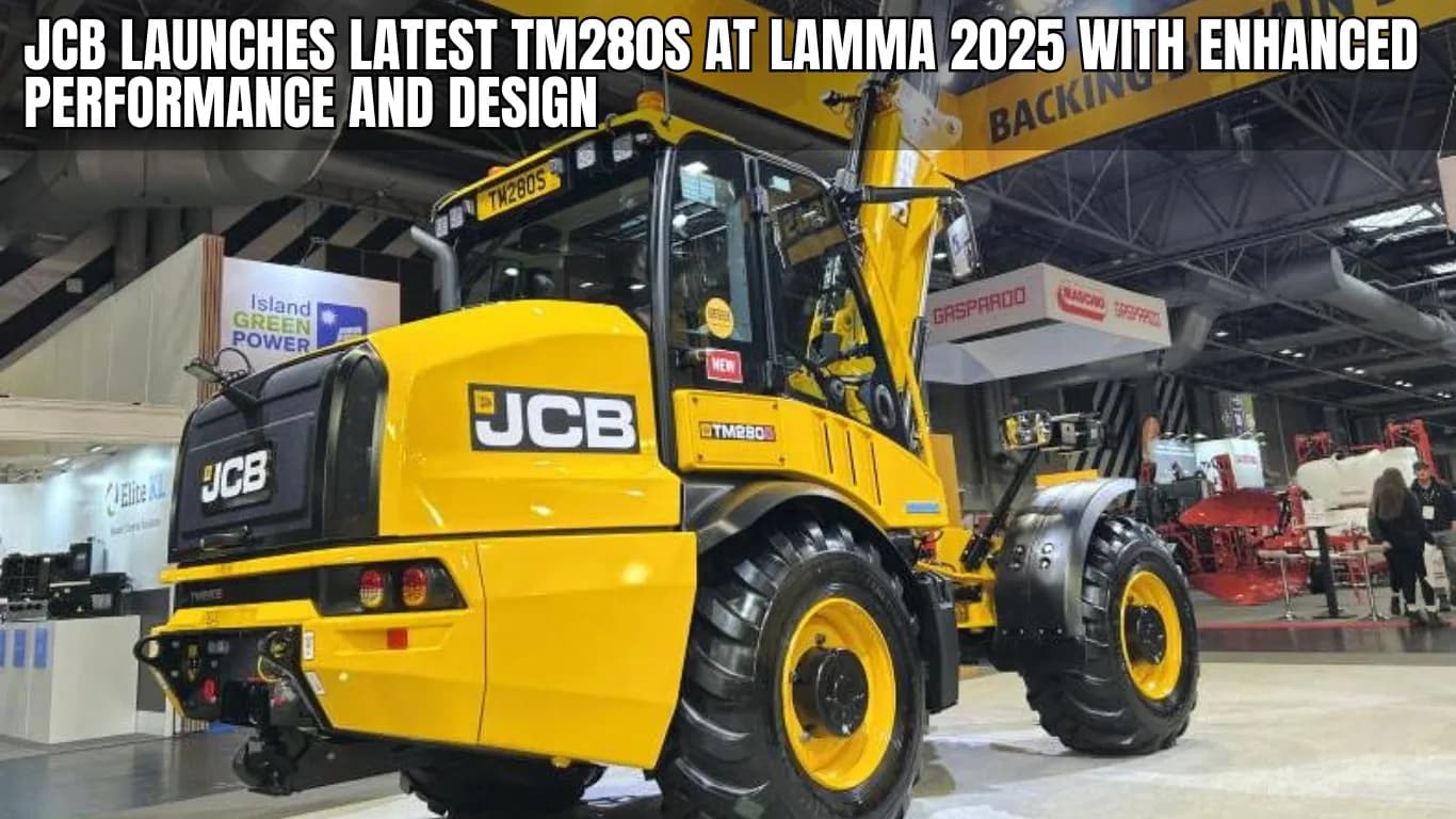 JCB Launches Latest TM280S at LAMMA 2025 with Enhanced Performance and Design