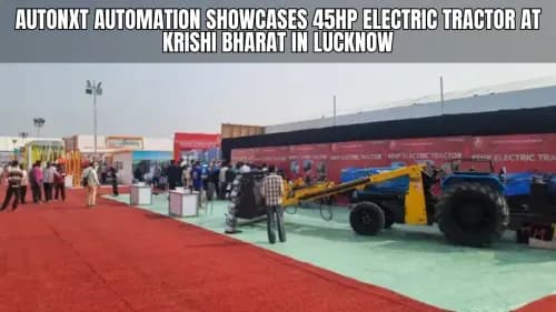ऑटोनएक्सटी ऑटोमेशनने लखनऊ मधील कृषी भारत येथे 45HP ऑटोनएक्सटी ऑटोमेशनने लखनऊ मधील कृषी भारत येथे 45HP