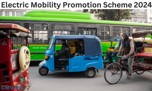 Government Launches Electric Mobility Promotion Scheme 2024 to Accelerate Green Revolution Electric Mobility Promotion Scheme 2024