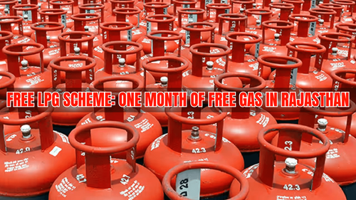 Free LPG Scheme: One Month of Free Gas in Rajasthan Free LPG Scheme: One Month of Free Gas in Rajasthan