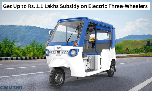 Big Savings Alert: Get Up to INR 1.1 Lakhs Subsidy on Electric Three-Wheelers Before March 31st! Subsidy on Electric Three-Wheeler