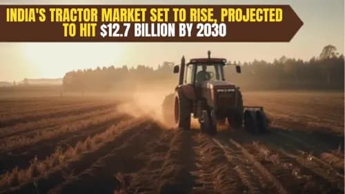 இந்தியாவின் டிராக்டர் சந்தை உயரும், 2030 க்குள் 12.7 பில்லியன் டாலர்களை எட்டும் என்று திட்டமிடப்பட்டுள்ளது இந்தியாவின் டிராக்டர் சந்தை உயரும், 2030 க்குள் 12.7 பில்லியன் டாலர்களை எட்டும் என்று திட்டமிடப்பட்டுள்ளது