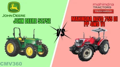 John Deere 5075E vs Mahindra Novo 755 DI Comparison: Features, Power, and Lifting Capacity John Deere 5075E vs Mahindra Novo 755 DI Comparison: Features, Power, and Lifting Capacity
