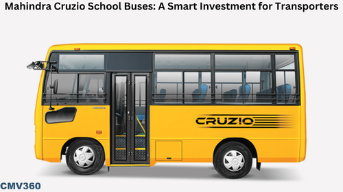 Mahindra Cruzio School Buses: A Smart Investment for Transporters Mahindra Cruzio School Buses in india