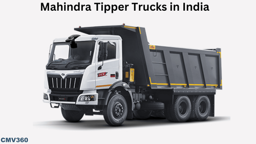 Mahindra Tipper Trucks In India: The Ultimate Choice For Heavy-Duty Jobs Mahindra Tipper Trucks In India: The Ultimate Choice For Heavy-Duty Jobs