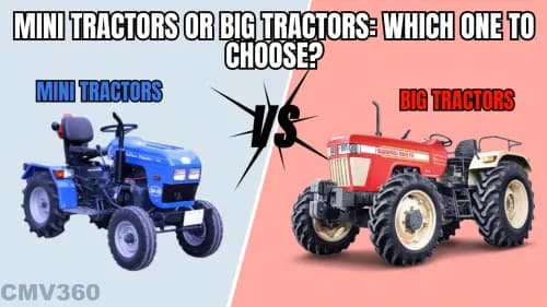Mini Tractors vs. Big Tractors: Differences, Pros, Cons, and Which One to Choose? Mini Tractors vs. Big Tractors: Differences, Pros, Cons, and Which One to Choose?