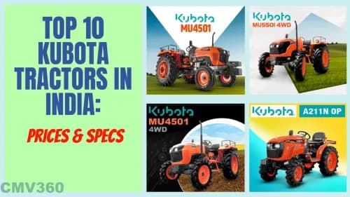 Top 10 Kubota Tractors in India: Prices & Specs Top 10 Kubota Tractors in India: Prices & Specs