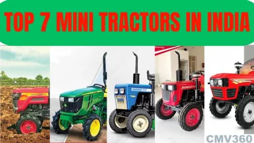 Top 7 Mini Tractors in India: Detailed Specs & Pricing Overview Top 7 Mini Tractors in India: Detailed Specs & Pricing Overview