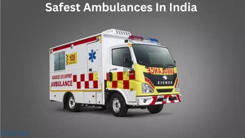Safest Ambulances In India Safest Ambulances In India