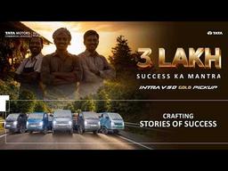 Crafting Stories of Success | Tata Intra V70 Gold 3 Lakh Success Ka Mantra