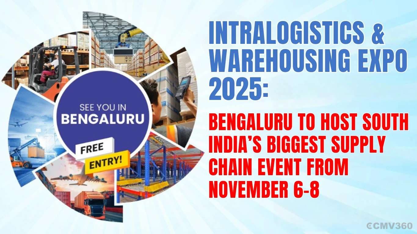 Intralogistics & Warehousing Expo 2025: Bengaluru to Host South India’s Biggest Supply Chain Event from November 6–8 Intralogistics & Warehousing Expo 2025 Bengaluru Event