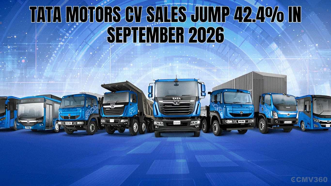 Tata Motors CV Sales Jump 42.4% in September 2026 Tata Motors CV Sales Jump 42.4% in September 2026