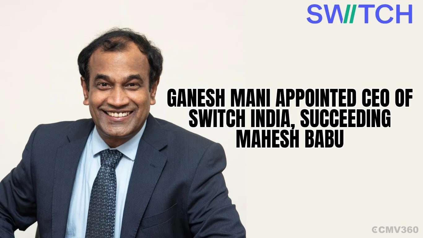 Ganesh Mani Appointed CEO of Switch India, Succeeding Mahesh Babu Ganesh Mani Appointed CEO of Switch India, Succeeding Mahesh Babu.webp