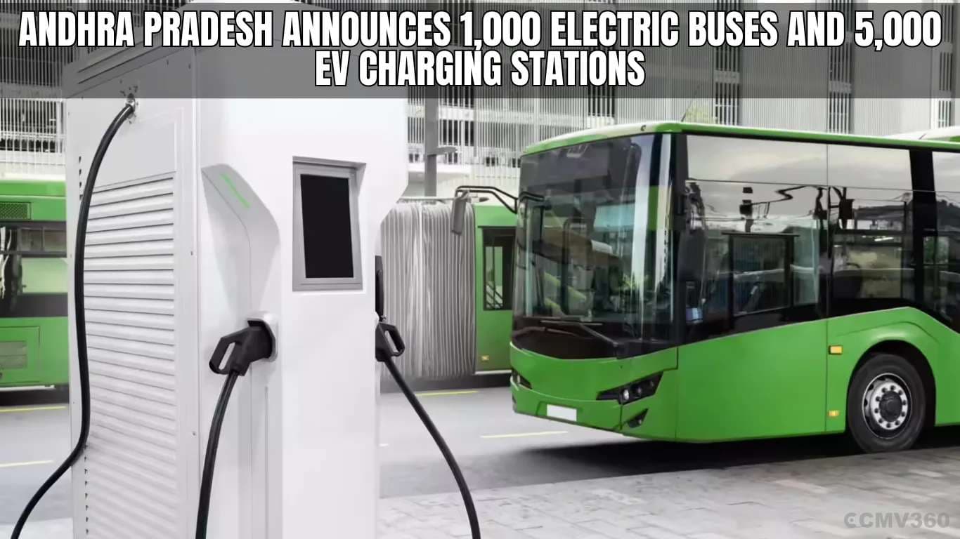 Andhra Pradesh Announces 1,000 Electric Buses and 5,000 EV Charging Stations Andhra Pradesh Announces 1,000 Electric Buses and 5,000 EV Charging Stations