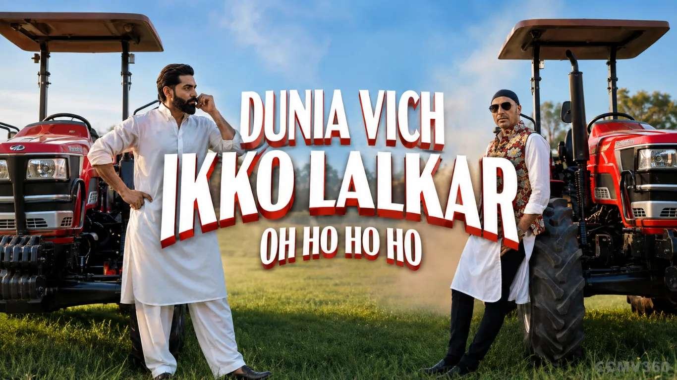 Mahindra Tractors Launches 'Duniya Vich Ikko Lalkaar' Campaign to Celebrate Punjab's Farming Pride Mahindra Tractors Launches 'Duniya Vich Ikko Lalkaar' Campaign to Celebrate Punjab's Farming Pride