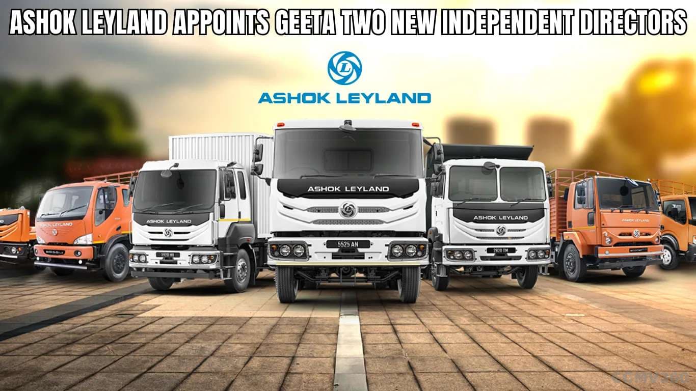 Ashok Leyland Appoints Geeta Mathur and Sridharan Kesavan as Independent Directors Ashok Leyland Appoints Geeta two new Independent Directors.webp