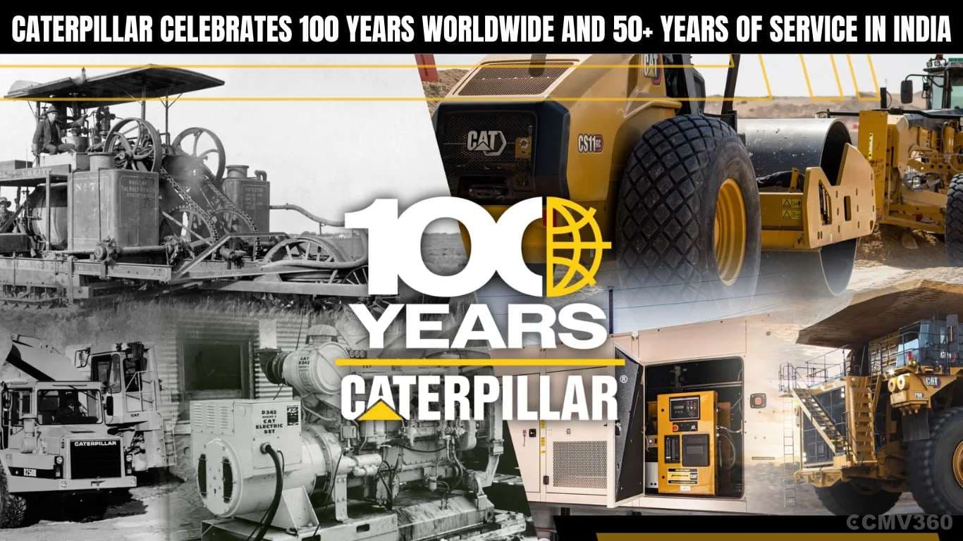 Caterpillar Celebrates 100 Years Worldwide and 50+ Years of Service in India.webp Caterpillar Celebrates 100 Years Worldwide and 50+ Years of Service in India.webp