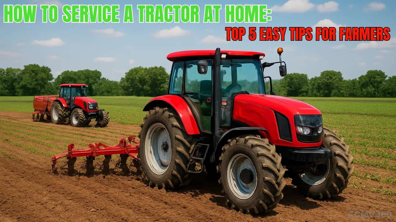 How to Service a Tractor at Home: Top 5 Easy Tips for Farmers 5 Easy Tips for Farmers.webp