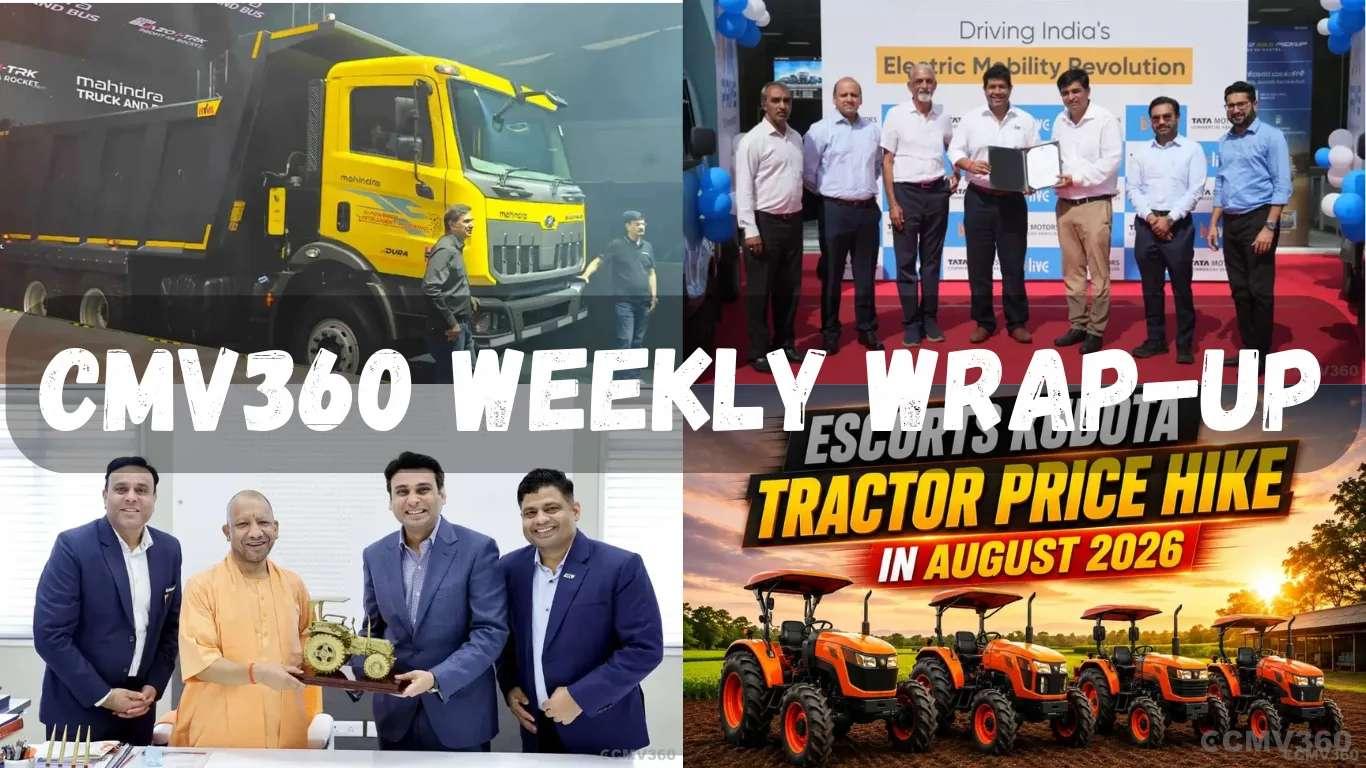 CMV360 Weekly Wrap (10–15 Aug 2026): EV Push, New Trucks, Big Investments & Major Farmer Updates CMV360 Weekly Wrap (10–15 Aug 2026): EV Push, New Trucks, Big Investments & Major Farmer Updates
